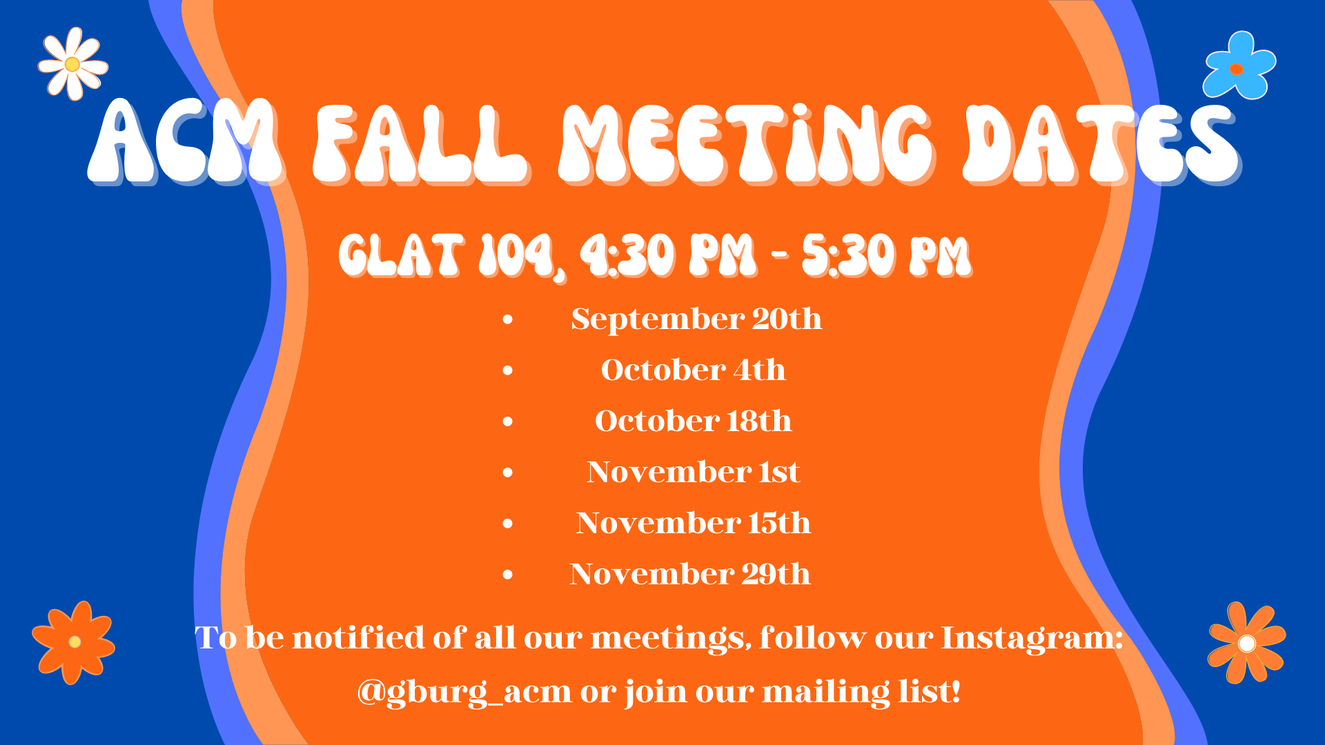 Fall 22 General Meetings