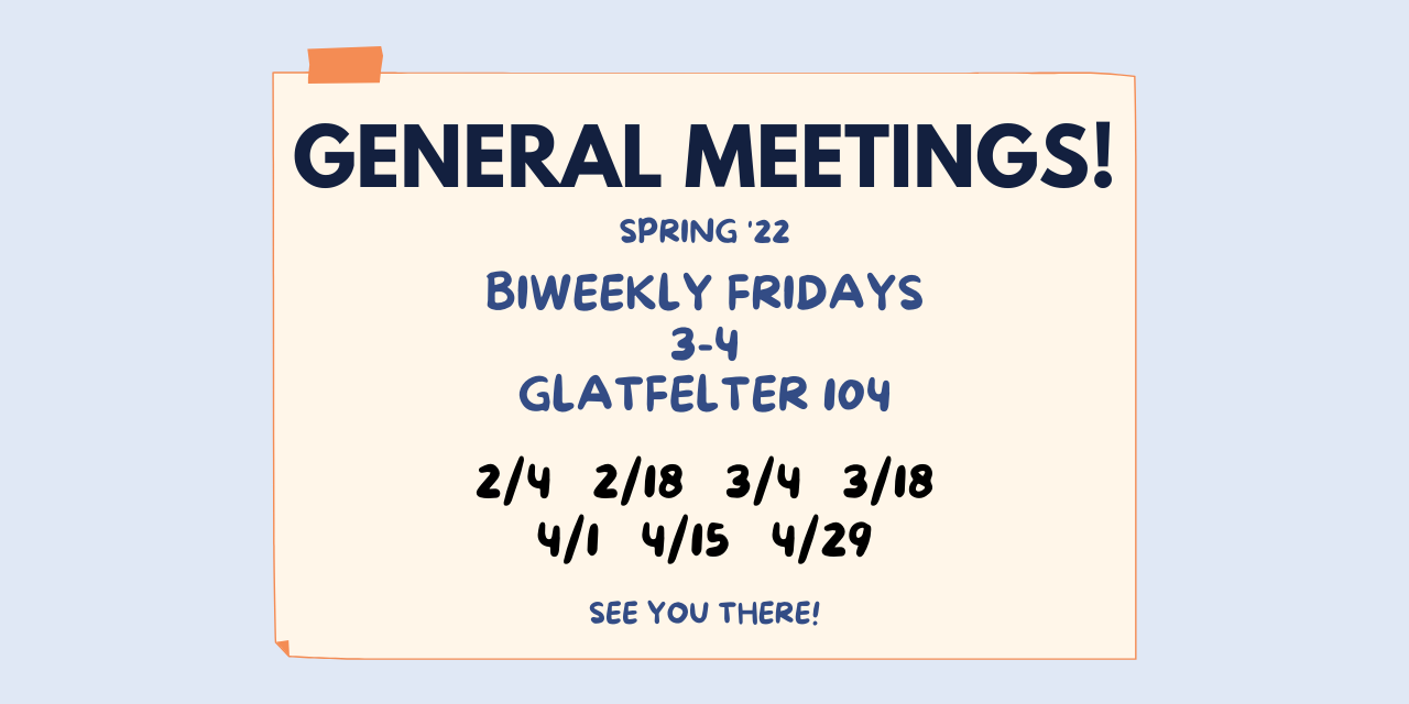 Spring 22 General Meetings